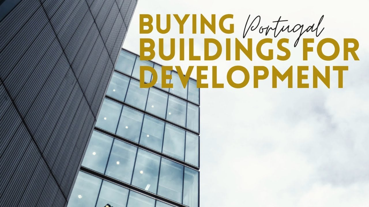 buying buildings for development lisbon portugal